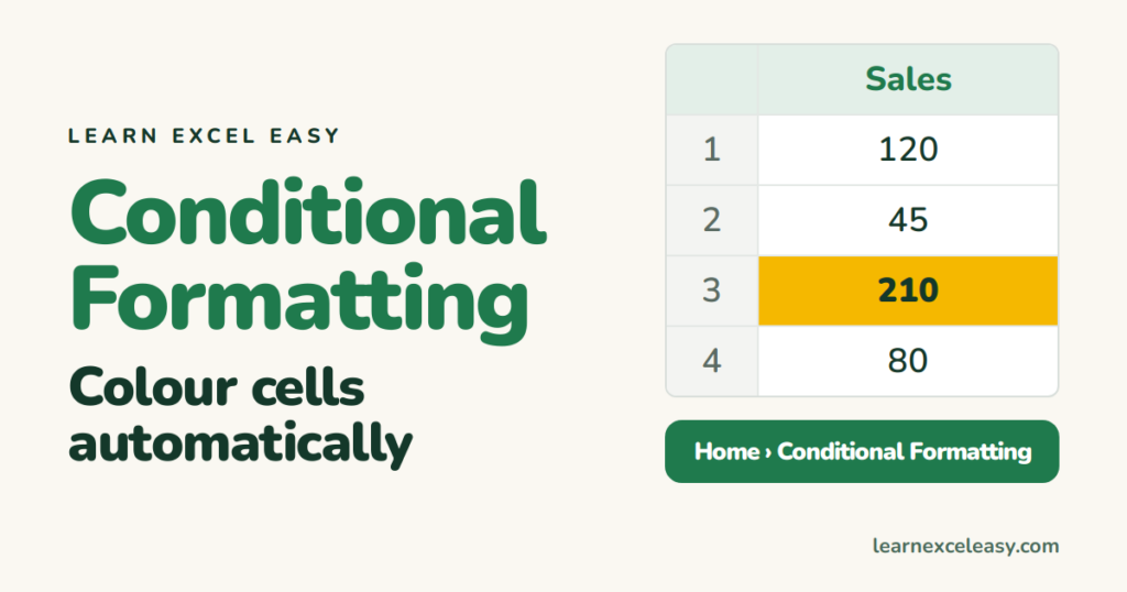 Conditional Formatting in Excel: colour cells automatically