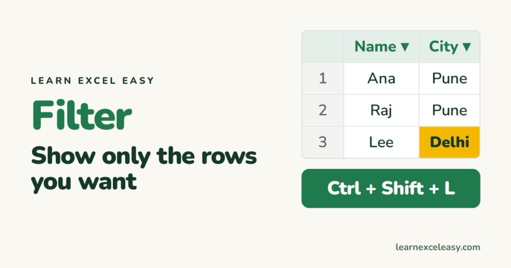 Excel Filter: show only the rows you want
