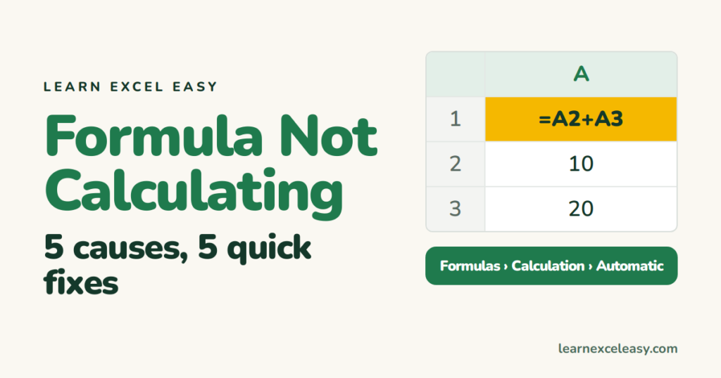 Excel Formula Not Calculating? 5 causes and fixes