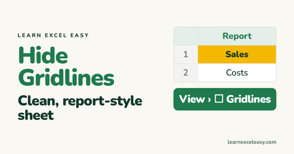How to Hide Gridlines in Excel (screen and print)