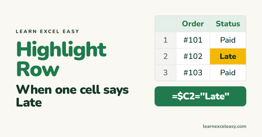 Highlight a Whole Row Based on One Cell's Value in Excel