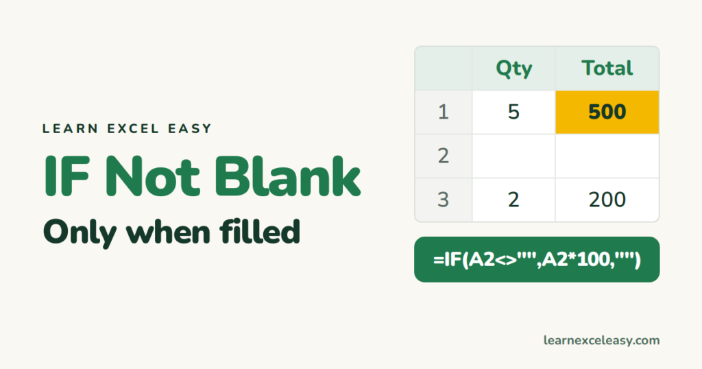 IF Not Blank in Excel: do something only when a cell has a value