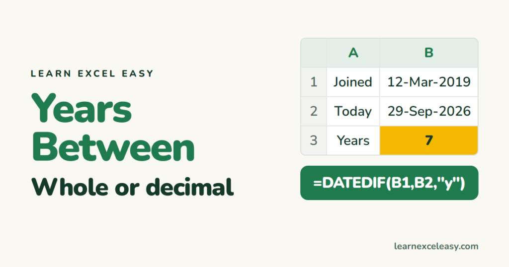 Years Between Two Dates in Excel (whole years, or decimal)