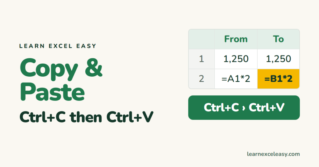 How to Copy and Paste in Excel (the right way for each job)