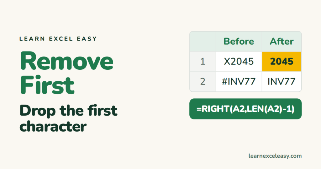 How to Remove the First Character in Excel (or the first few)