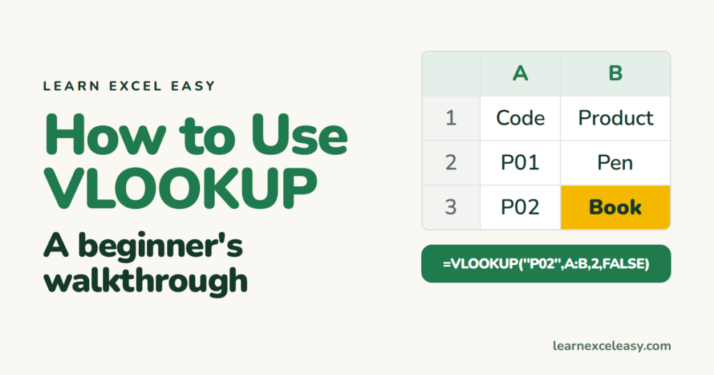 How to Use VLOOKUP in Excel: a beginner's walkthrough