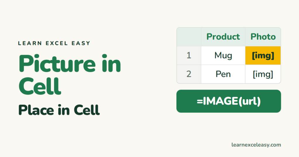 How to Insert a Picture in an Excel Cell (so it moves with the cell)
